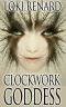 [The Chronicles of Lesbia 03] • Clockwork Goddess